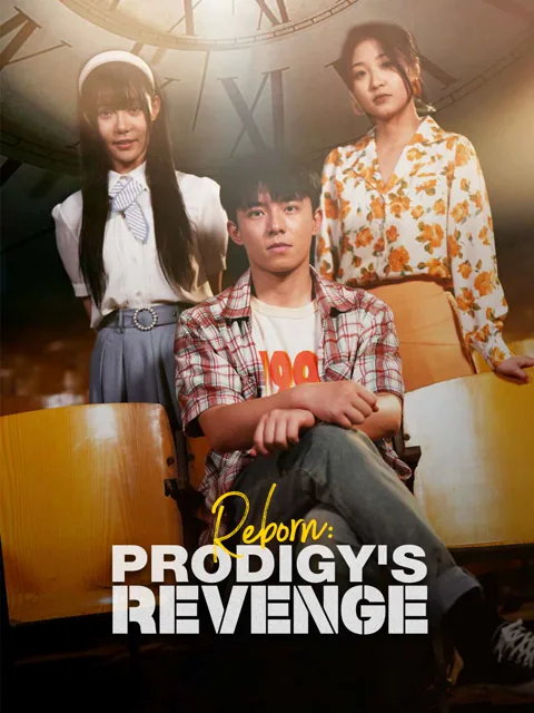 Reborn: Prodigy's Revenge cover image — watch all 80 episodes free in HD
