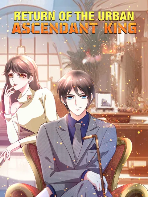Return of the Urban Ascendant King cover image — watch all 60 episodes free in HD