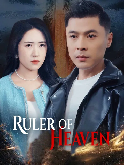Ruler of Heaven cover image — watch all 79 episodes free in HD