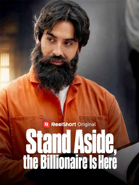 Stand Aside, the Billionaire Is Here cover image — watch all 72 episodes free in HD