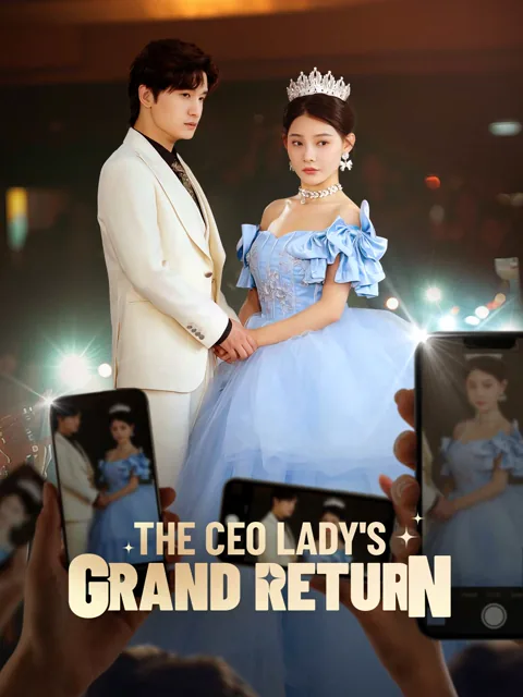 The CEO Lady's Grand Return cover image — watch all 71 episodes free in HD