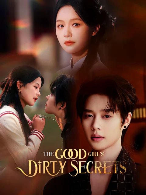 The Good Girl's Dirty Secrets cover image — watch all 88 episodes free in HD