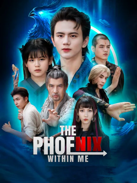 The Phoenix Within Me cover image — watch all 52 episodes free in HD