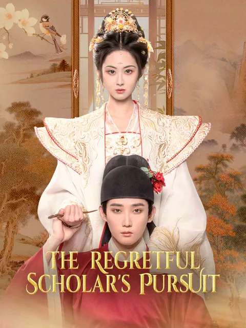 The Regretful Scholar's Pursuit cover image — watch all 67 episodes free in HD