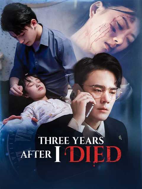 Three Years After I Died cover image — watch all 30 episodes free in HD