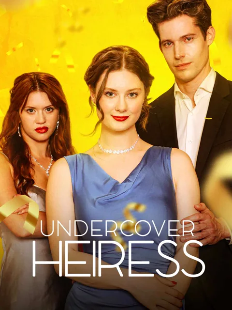 Undercover Heiress cover image — watch all 61 episodes free in HD