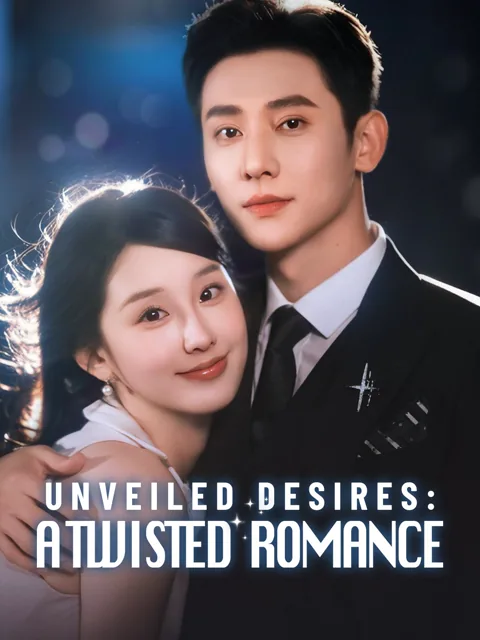 Unveiled Desires: A Twisted Romance cover image — watch all 75 episodes free in HD
