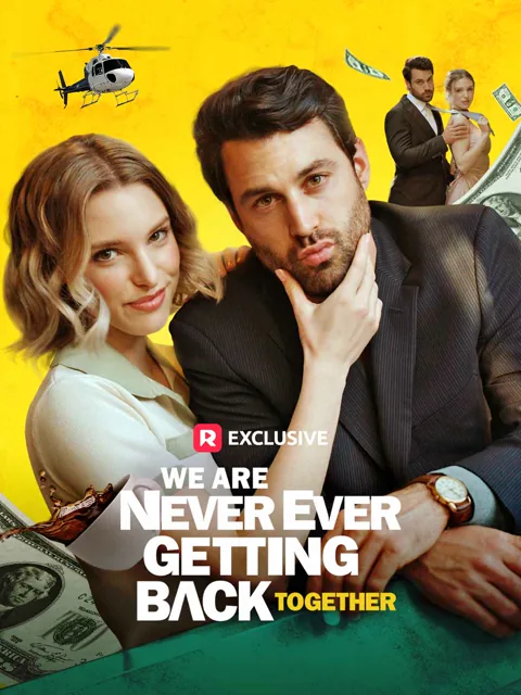 We Are Never Ever Getting Back Together cover image — watch all 103 episodes free in HD