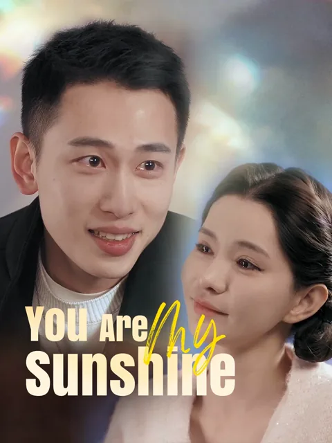 You Are My Sunshine cover image — watch all 58 episodes free in HD