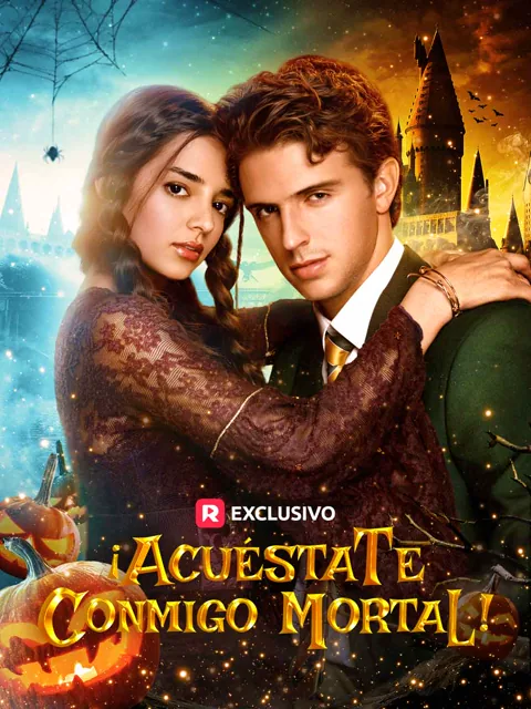 ¡Acuéstate conmigo, mortal! portada — ver los 67 episodios gratis en HD