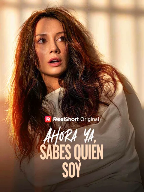 Ahora ya sabes quién soy portada — ver los 40 episodios gratis en HD