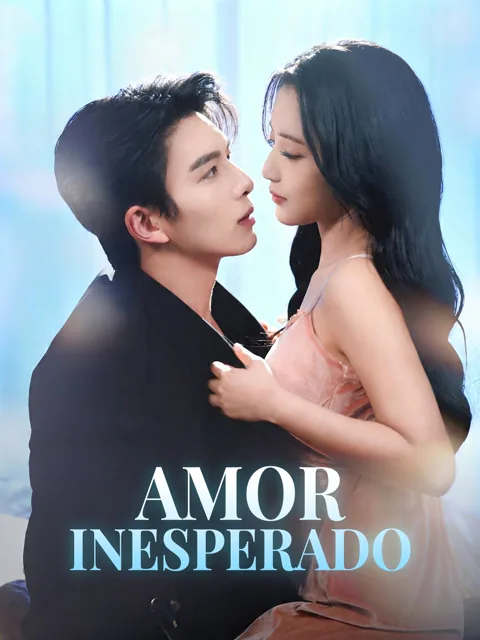 Amor inesperado portada — ver los 80 episodios gratis en HD