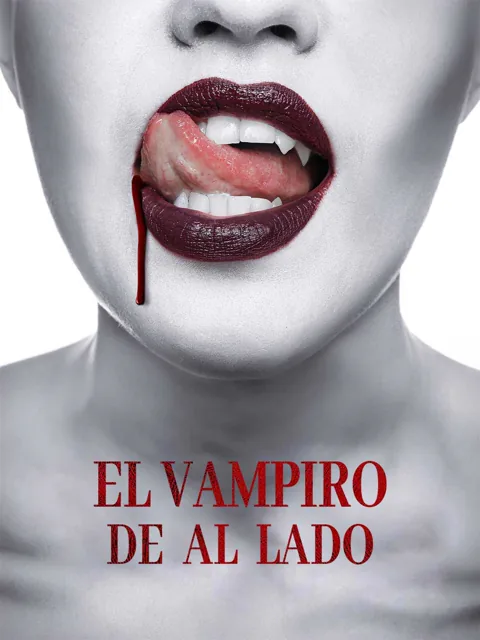 El vampiro de al lado portada — ver los 64 episodios gratis en HD