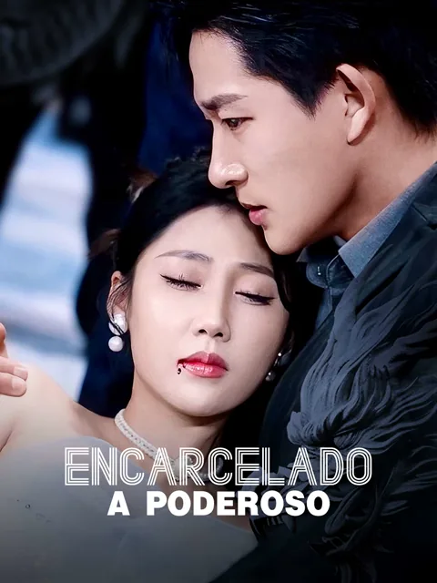 Encarcelado a Poderoso portada — ver los 80 episodios gratis en HD