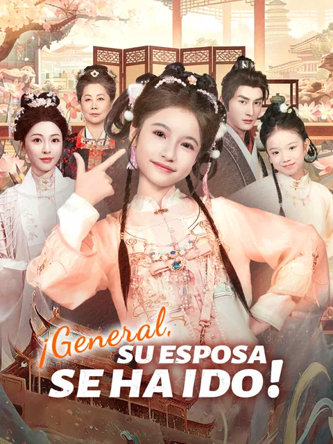 ¡General, su esposa se ha ido! portada — ver los 67 episodios gratis en HD