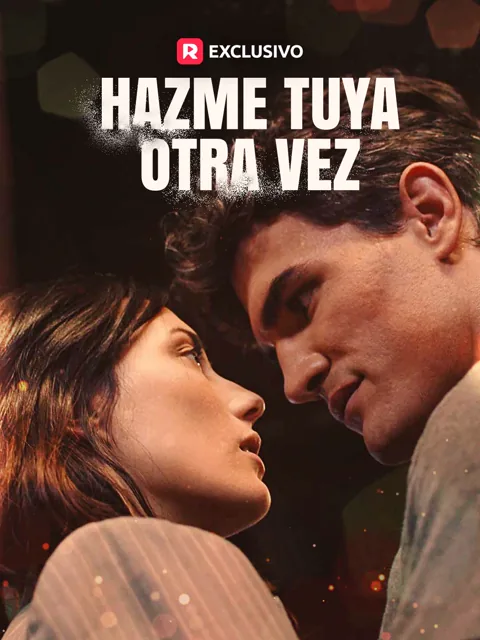 Hazme Tuya Otra Vez portada — ver los 45 episodios gratis en HD
