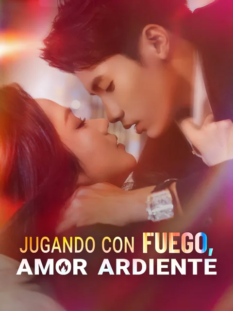 Jugando con fuego, amor ardiente portada — ver los 70 episodios gratis en HD