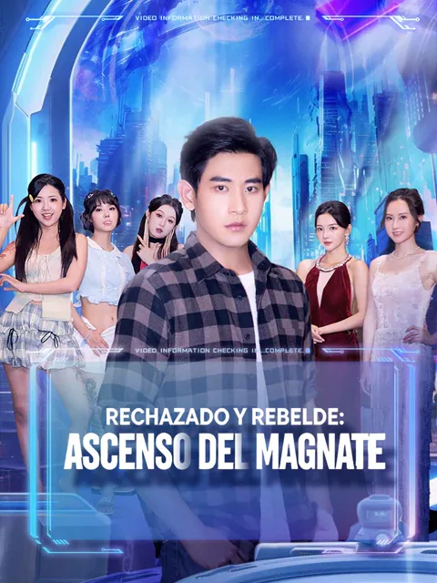 Rechazado y rebelde: Ascenso del magnate portada — ver los 81 episodios gratis en HD