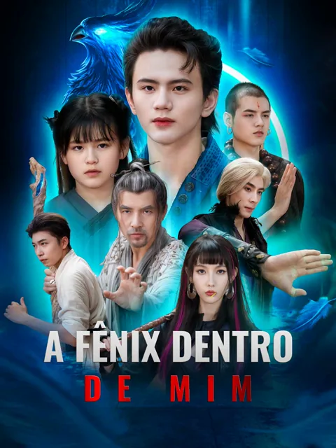 A Fênix Dentro de Mim capa — assistir aos 52 episódios grátis em HD