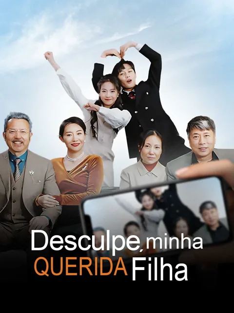 Desculpa, Minha Querida Filha capa — assistir aos 85 episódios grátis em HD