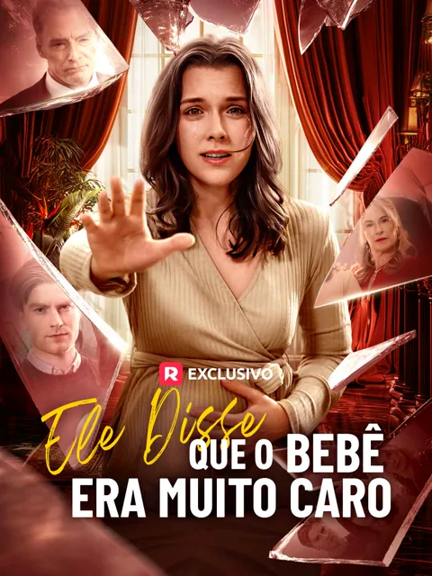 Ele disse que o bebê era muito caro capa — assistir aos 65 episódios grátis em HD