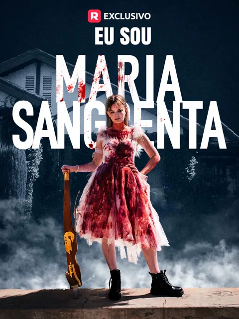 Eu Sou Maria Sangrenta capa — assistir aos 47 episódios grátis em HD