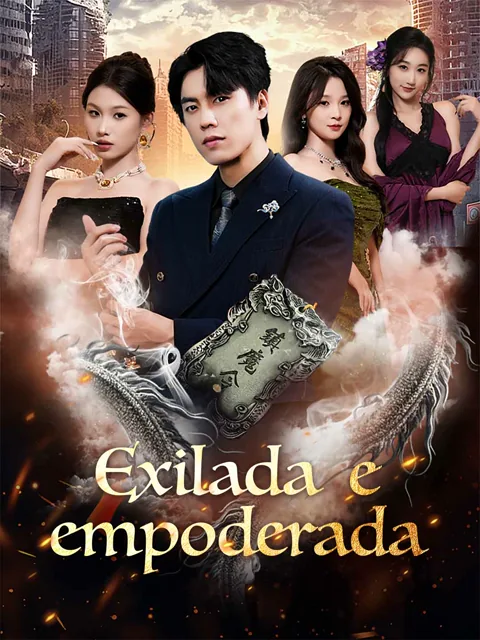 Exilada e empoderada capa — assistir aos 70 episódios grátis em HD