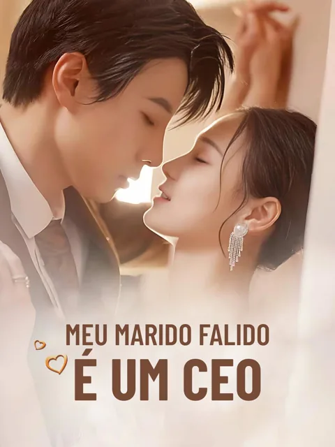 Meu Marido Falido É um CEO capa — assistir aos 80 episódios grátis em HD