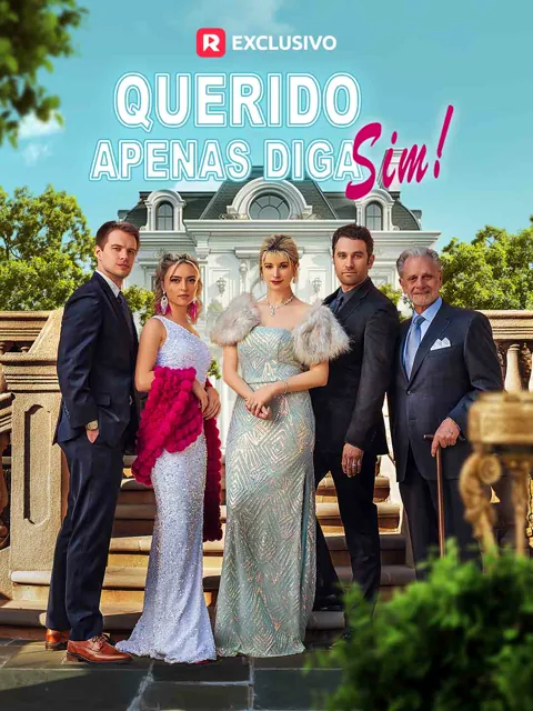 Querido, apenas diga sim! capa — assistir aos 83 episódios grátis em HD