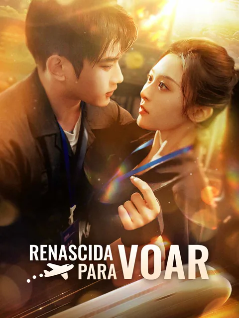Renascida para Voar capa — assistir aos 60 episódios grátis em HD