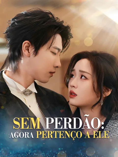 Sem Perdão: Agora Pertenço a Ele capa — assistir aos 71 episódios grátis em HD