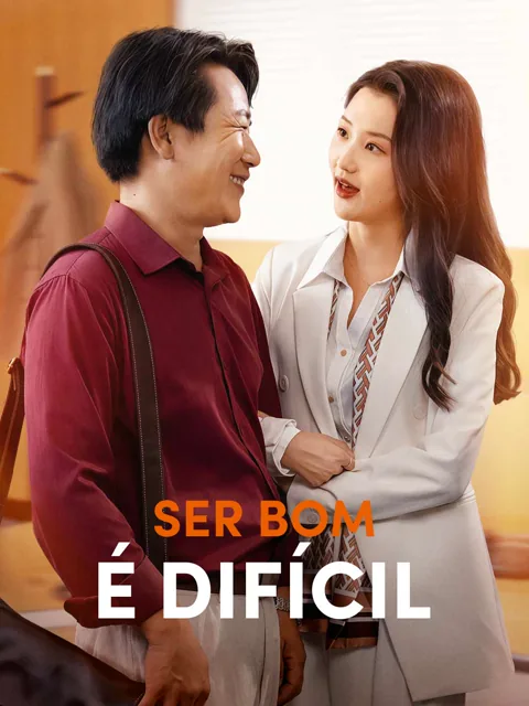 Ser Bom É Difícil capa — assistir aos 56 episódios grátis em HD