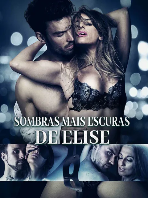 Sombras mais escuras de Elise capa — assistir aos 54 episódios grátis em HD