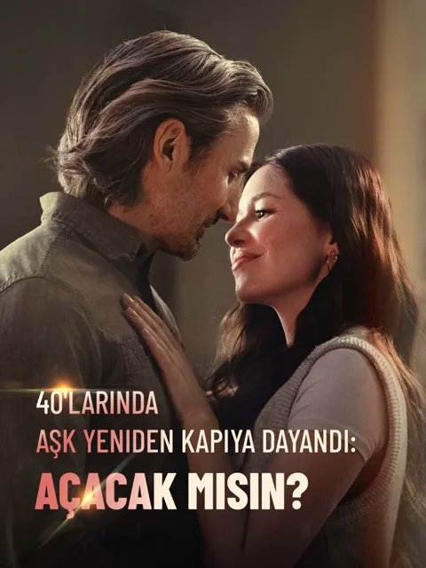 40'larında Aşk Yeniden Kapıya Dayandı: Açacak mısın? dizisi kapak görseli — 58 bölüm full HD Türkçe izle