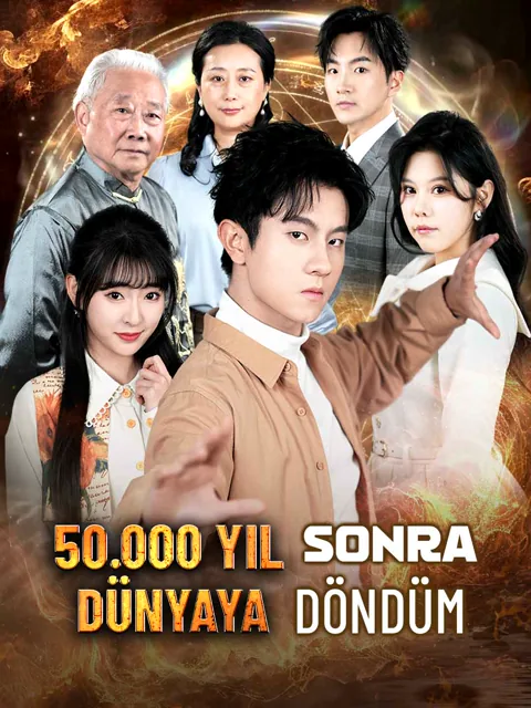 50.000 YIL SONRA DÜNYAYA DÖNDÜM dizisi kapak görseli — 70 bölüm full HD Türkçe izle