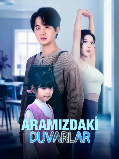 ARAMIZDAKİ DUVARLAR dizisi kapak görseli — 68 bölüm full HD Türkçe izle