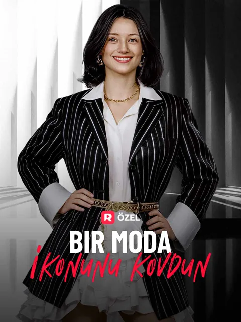 Bir Moda İkonunu Kovdun dizisi kapak görseli — 59 bölüm full HD Türkçe izle