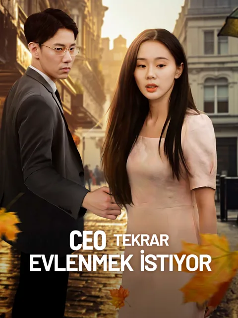 CEO Tekrar Evlenmek İstiyor dizisi kapak görseli — 87 bölüm full HD Türkçe izle