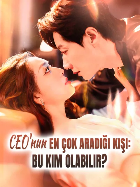 CEO'nun En Çok Aradığı Kişi: Bu Kim Olabilir? dizisi kapak görseli — 74 bölüm full HD Türkçe izle