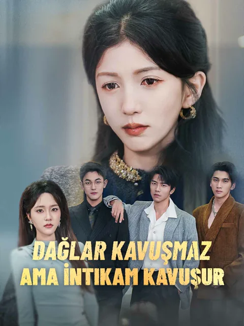 Dağlar Kavuşmaz Ama İntikam kavuşur dizisi kapak görseli — 70 bölüm full HD Türkçe izle
