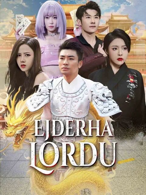 Ejderha Lordu dizisi kapak görseli — 101 bölüm full HD Türkçe izle