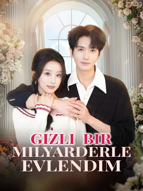 Gizli Bir Milyarderle Evlendim dizisi kapak görseli — 85 bölüm full HD Türkçe izle