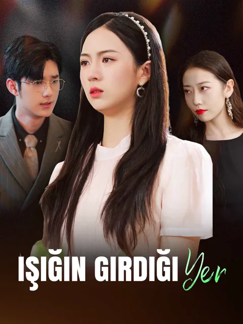 Işığın Girdiği Yer dizisi kapak görseli — 30 bölüm full HD Türkçe izle