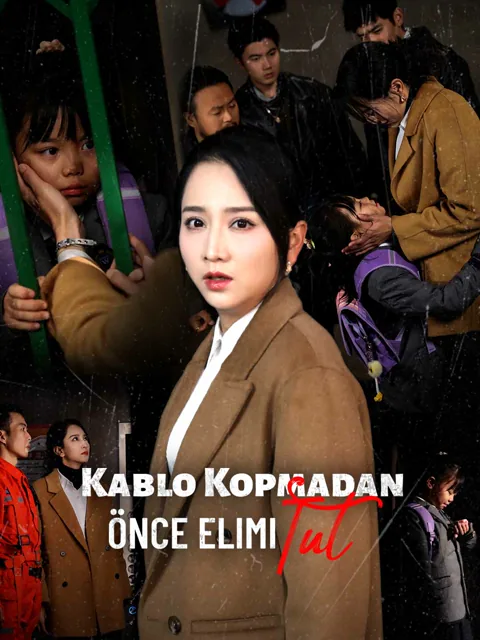 Kablo Kopmadan Önce Elimi Tut dizisi kapak görseli — 56 bölüm full HD Türkçe izle