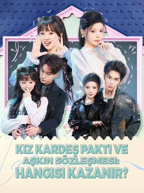 Kız Kardeş Paktı ve Aşkın Sözleşmesi: Hangisi Kazanır? dizisi kapak görseli — 70 bölüm full HD Türkçe izle