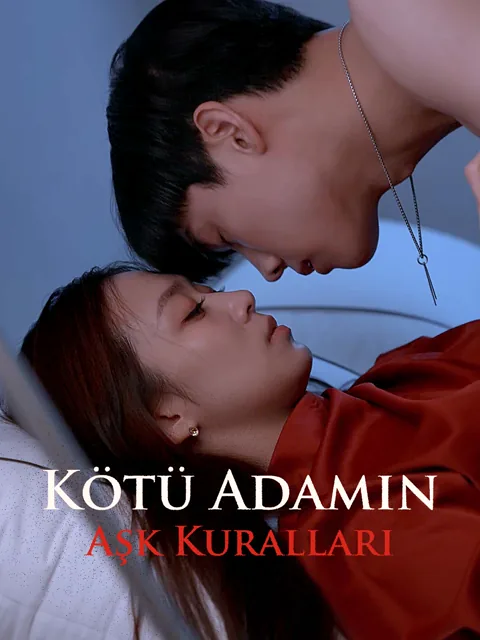 Kötü Adamın Aşk Kuralları dizisi kapak görseli — 80 bölüm full HD Türkçe izle