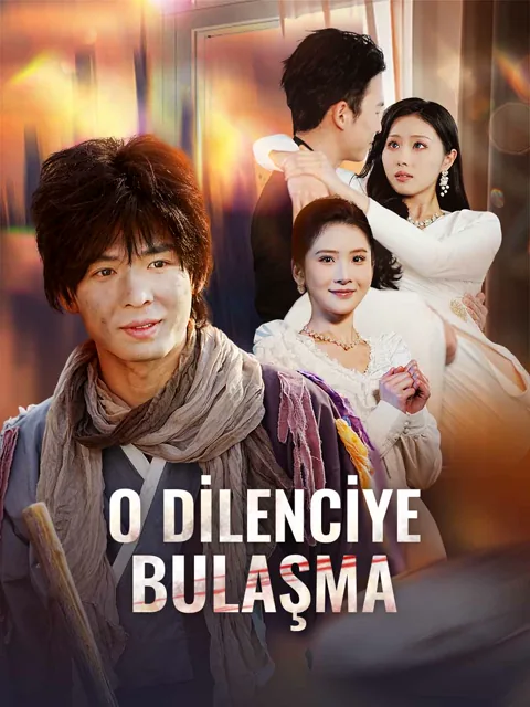 O DİLENCİYE BULAŞMA dizisi kapak görseli — 75 bölüm full HD Türkçe izle