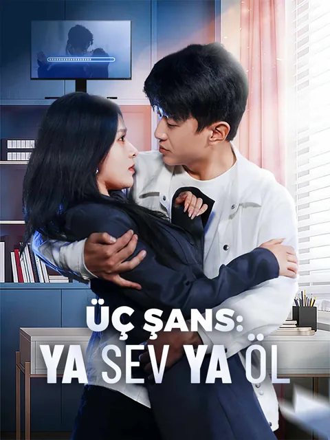 ÜÇ ŞANS: YA SEV YA ÖL dizisi kapak görseli — 73 bölüm full HD Türkçe izle