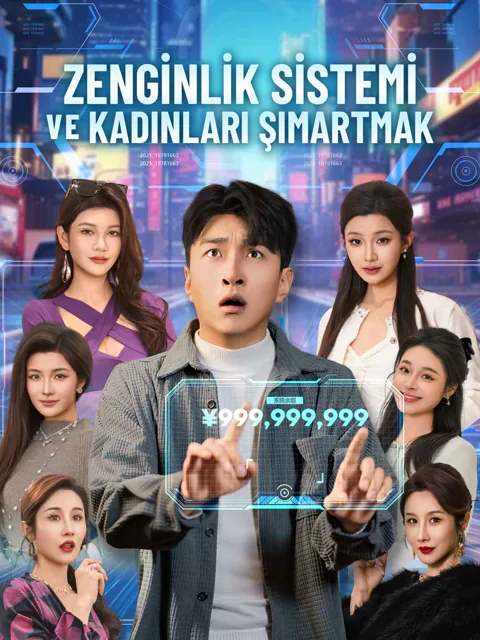 ZENGİNLİK SİSTEMİ VE KADINLARI ŞIMARTMAK dizisi kapak görseli — 70 bölüm full HD Türkçe izle