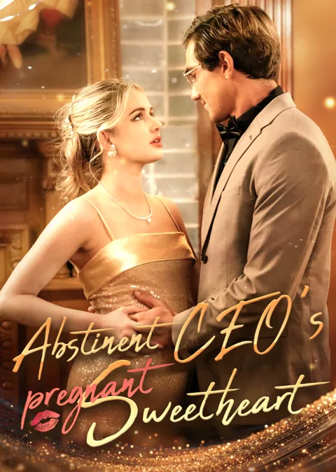 Abstinent CEO's Pregnant Sweetheart cover image — watch all 60 episodes free in HD